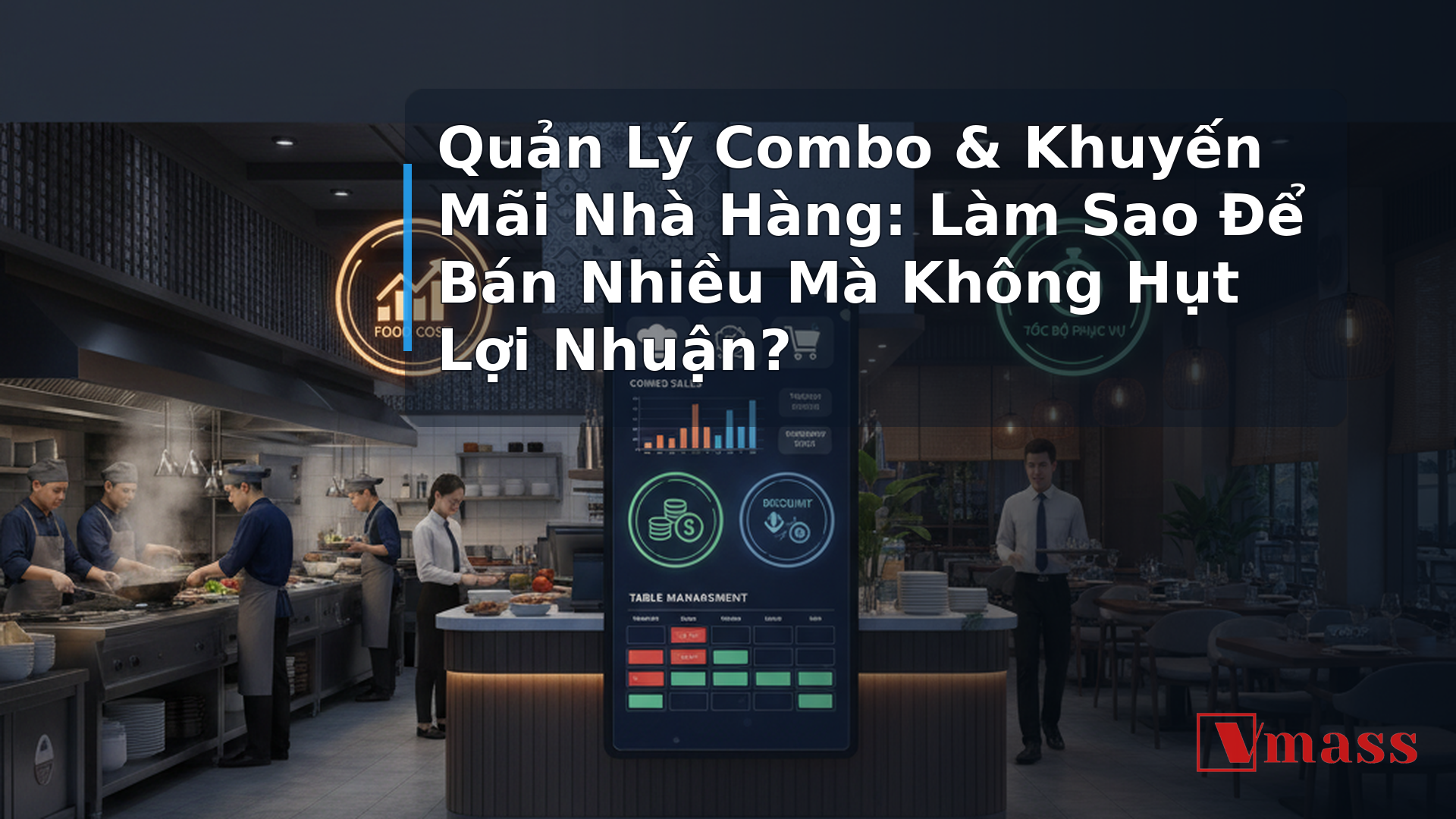 Quản Lý Combo & Khuyến Mãi Nhà Hàng: Làm Sao Để Bán Nhiều Mà Không Hụt Lợi Nhuận? 2 Quản Lý Combo & Khuyến Mãi Nhà Hàng: Làm Sao Để Bán Nhiều Mà Không Hụt Lợi Nhuận? - minh họa nội dung 1. Tại Sao Combo và Khuyến Mãi Lại