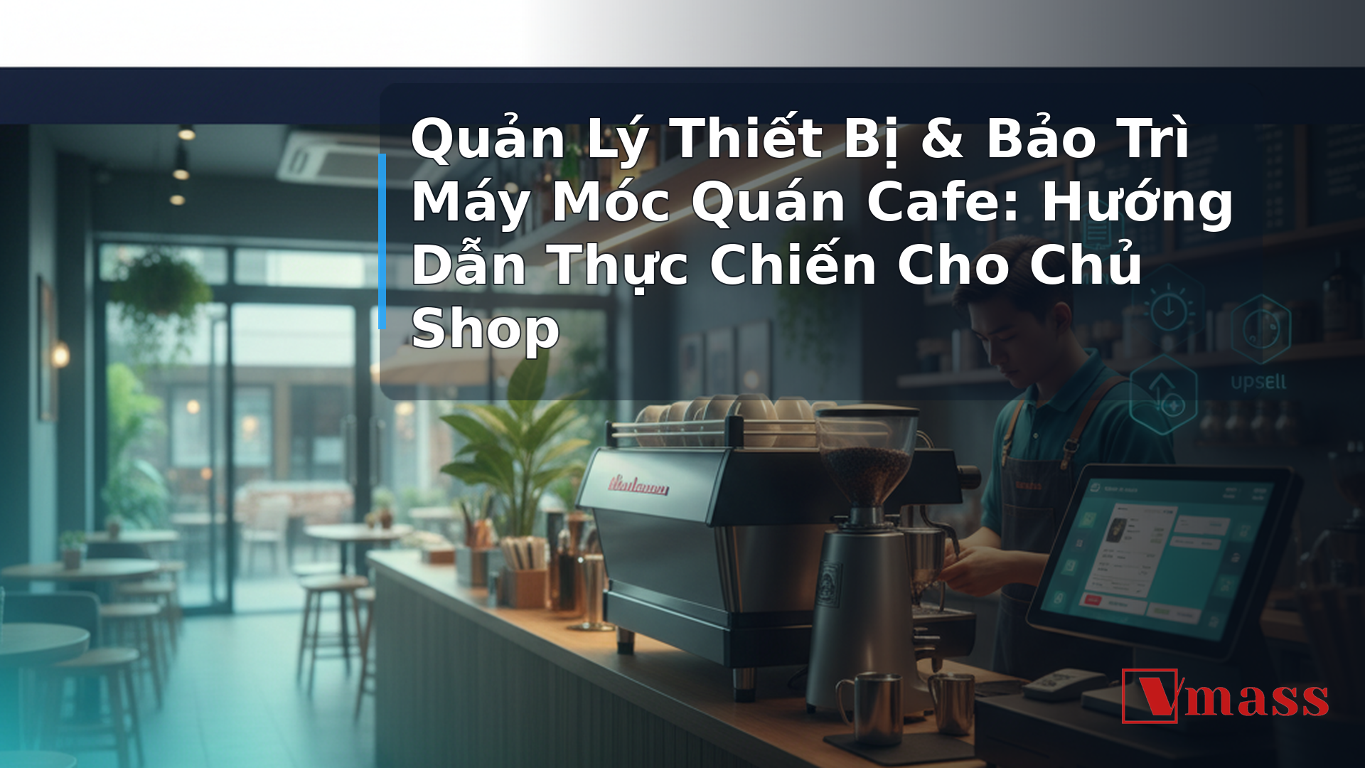 Quản Lý Thiết Bị & Bảo Trì Máy Móc Quán Cafe: Hướng Dẫn Thực Chiến Cho Chủ Shop - minh họa nội dung 1. Tại Sao Thiết Bị Máy Móc Lại Ảnh Hưởng Trực Tiếp Đến Food Cost Và Lợi Nhuận?