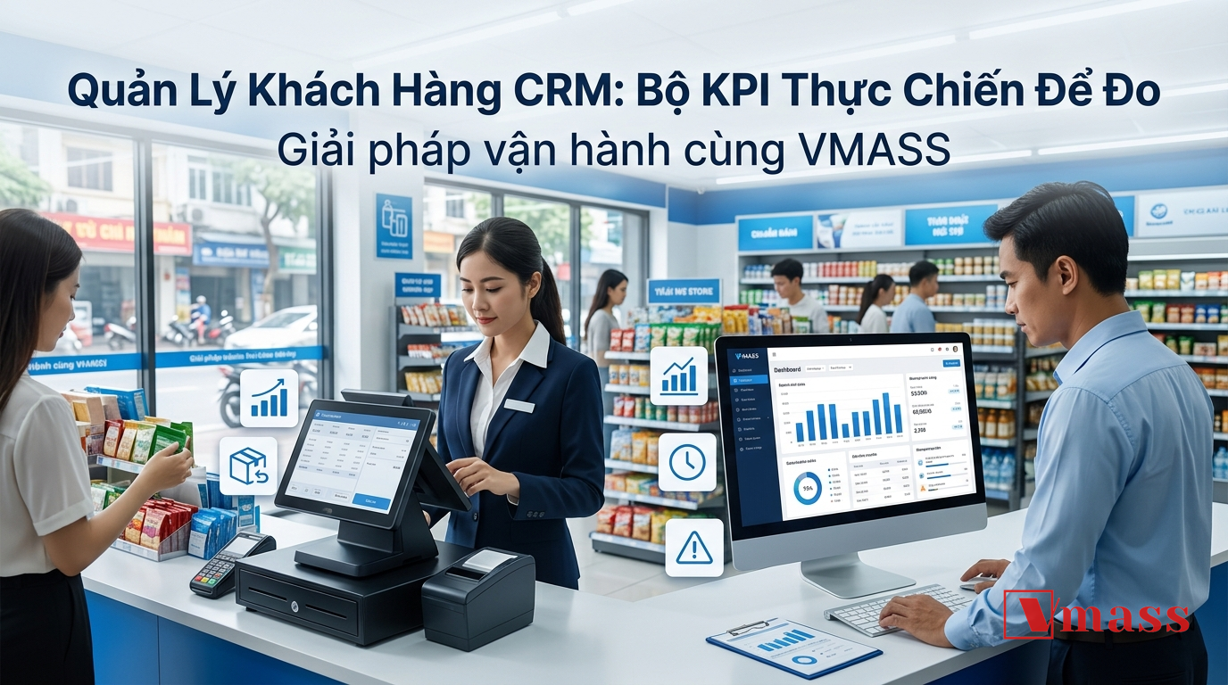 Minh họa 2 - Quản Lý Khách Hàng CRM: Bộ KPI Thực Chiến Để Đo Hiệu Quả Bán Hàng Và Tránh Thất Thoát