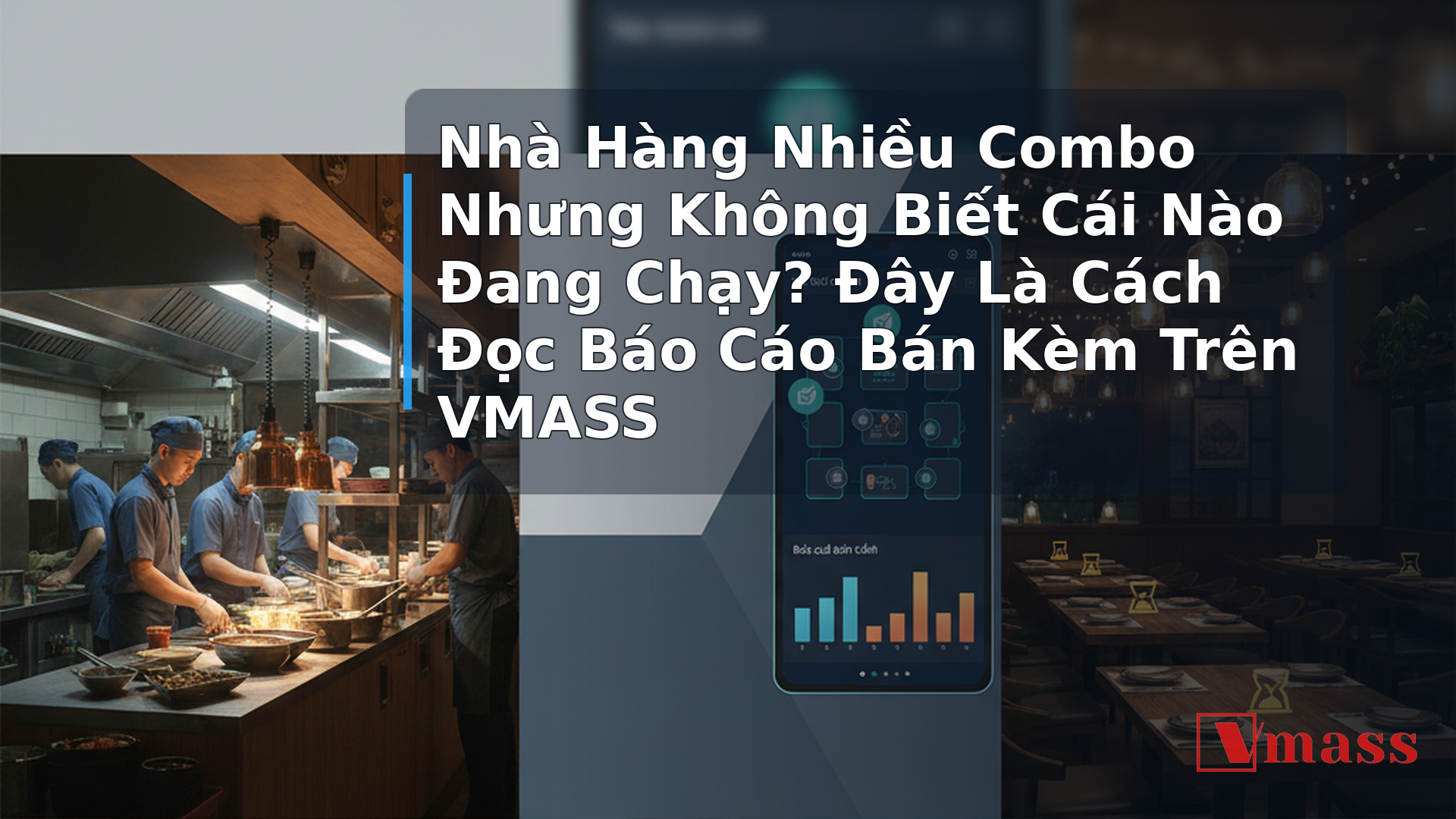 Nhà Hàng Nhiều Combo Nhưng Không Biết Cái Nào Đang Chạy? Đây Là Cách Đọc Báo Cáo Bán Kèm Trên VMASS 2 Nhà Hàng Nhiều Combo Nhưng Không Biết Cái Nào Đang Chạy? Đây Là Cách Đọc Báo Cáo Bán Kèm Trên VMASS - minh họa nội dung 1. Báo Cáo Bán Kèm Là Gì Và Tại Sao Nó Quan Trọng Với Nhà Hàng?